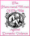 The Official Seal Of ThePhenomenal Women Of The Web - Against Domestic Violence